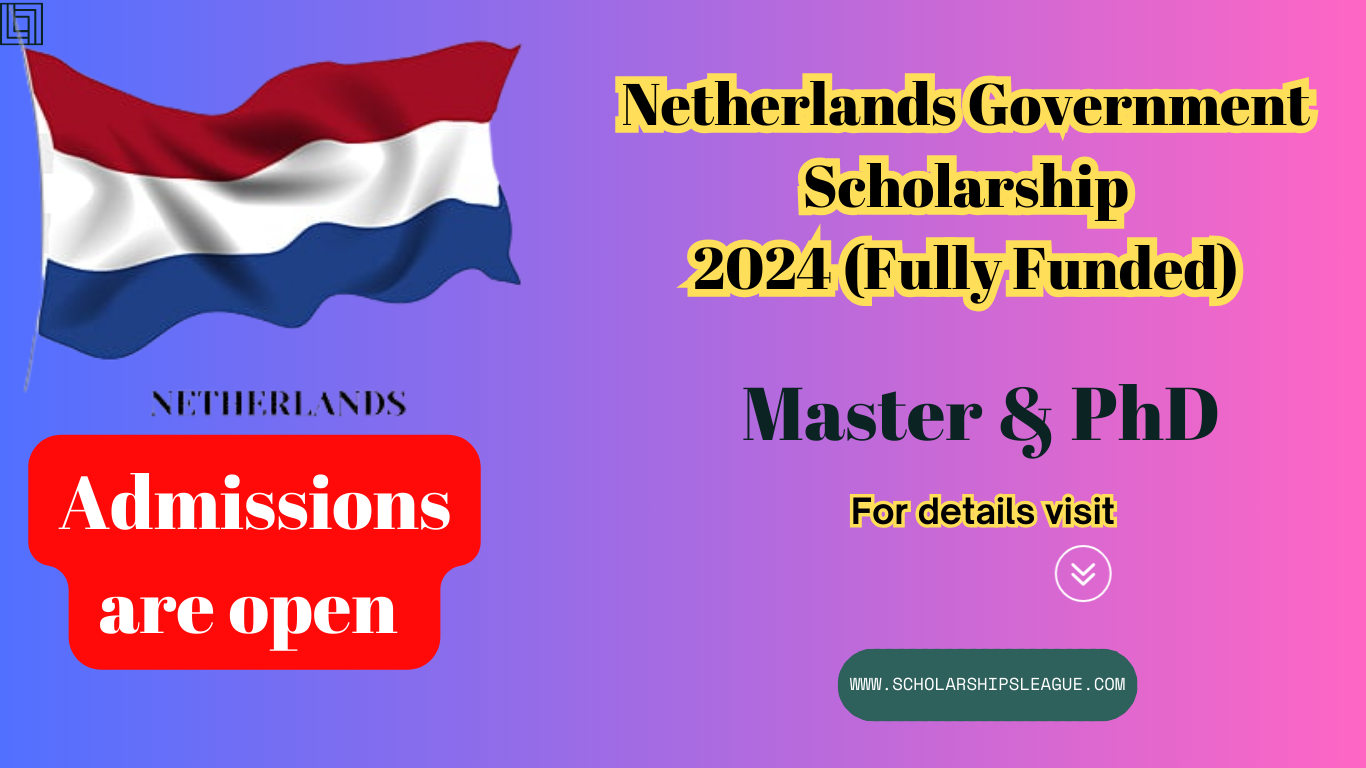 Netherlands Government Fully Funded Scholarship 2024